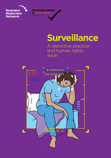 RRN & BIHR Surveillance: A restrictive practice and human rights issue