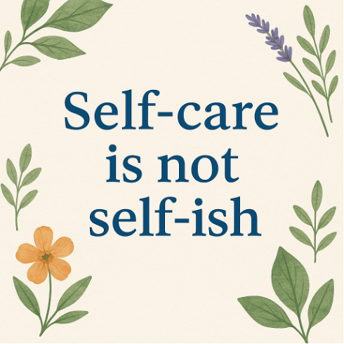 Self-care is not self-ish